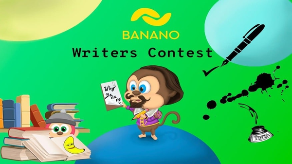 Community Event: BANANO Writer’s Contest — Why Banano? (BAN+NFT prizes!)